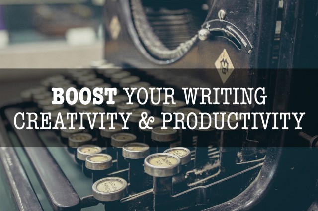 Boost Your Writing Creativity & Productivity
