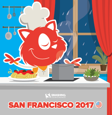 SmashingConf San Francisco 2017: Somethin' Is Cookin' In The Kitchen!