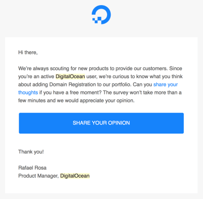 DigitalOcean makes users feel that their opinions carry weight.