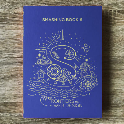 The cover of the Smashing Book 6, with geometric objects shaping the letter S.