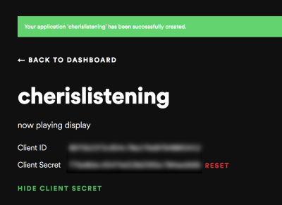 A screenshot of the client ID and client secret tokens in Spotify’s dashboard - the client ID and client secret have been blurred out