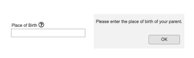 A field in a form asking users to enter the place of birth. And Hover text that says: 'Please enter the place of birth of your parent.'