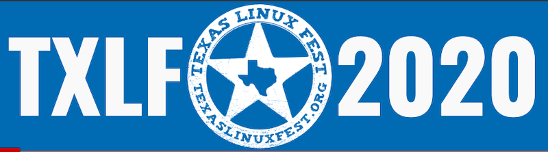 Texas Linux Fest 2020