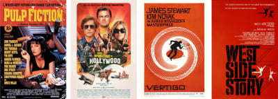 From left: Pulp Fiction by Indika Entertainment Advertising. Once Upon a Time in Hollywood by BLT and Steve Chorney. Vertigo by Saul Bass. West Side Story by Joseph Caroff.